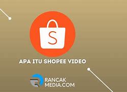 Apa Shopee Video Bisa Menghasilkan Uang